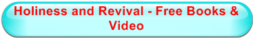 Holiness and Revival - Free Books & Video
