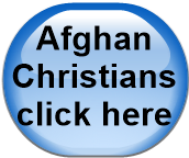 Afghan Christians click here